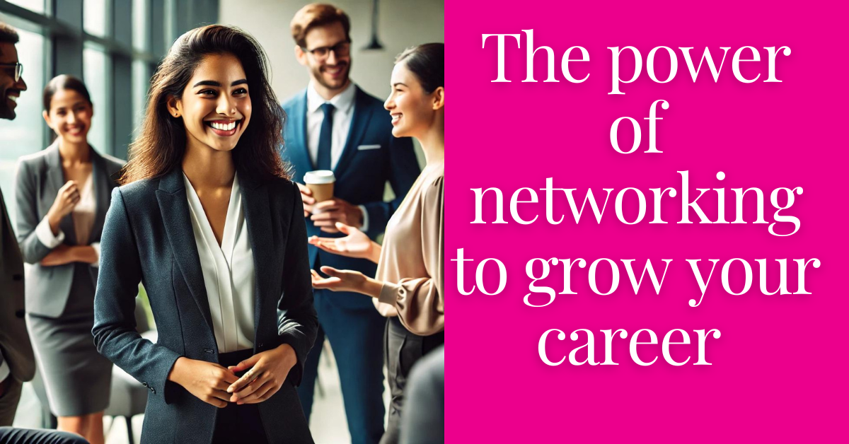 The power of networking to grow your career