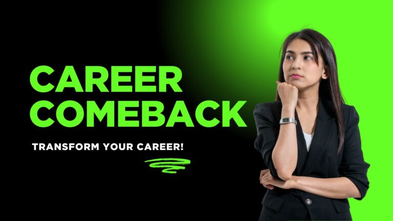 Career Comeback: Rediscover, Rebuild & Redesign Your Path