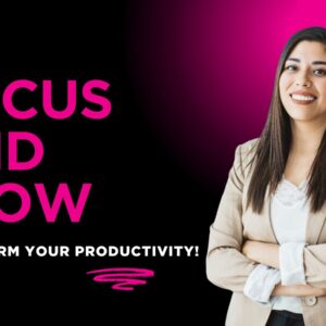 Productivity Power: Focus, Tools & Time That Work for You