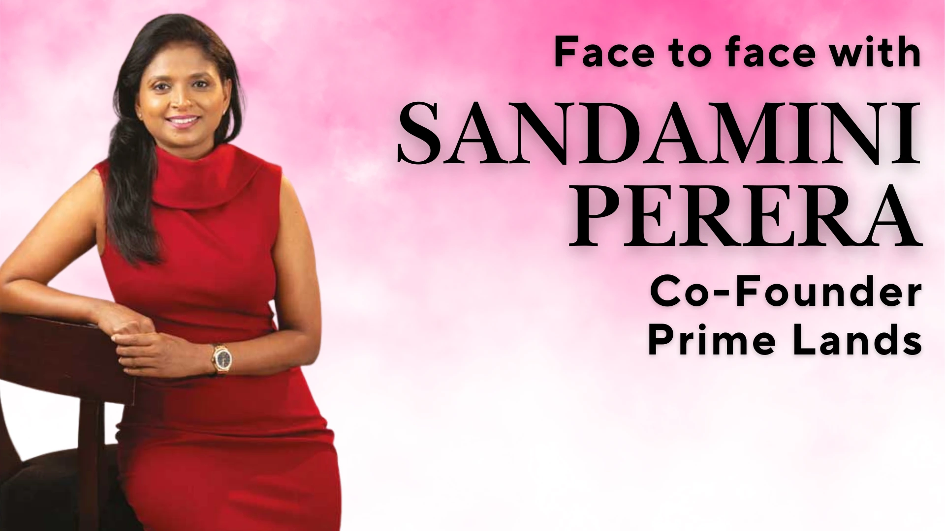 Sandamini Perera Prime Lands Co-Founder’s Journey